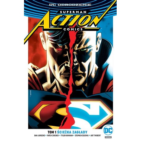 Superman Action Comics – Ścieżka zagłady. Tom 1