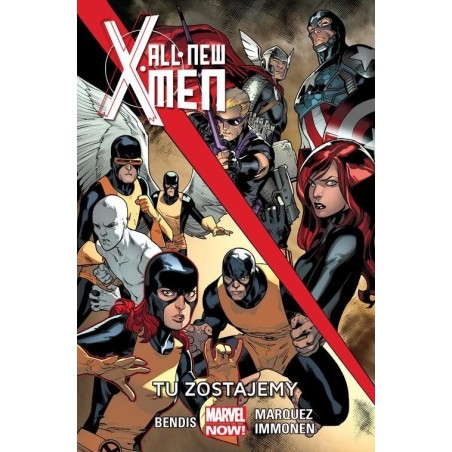 All New X-Men. Wczorajsi X-Men. Tom 1.