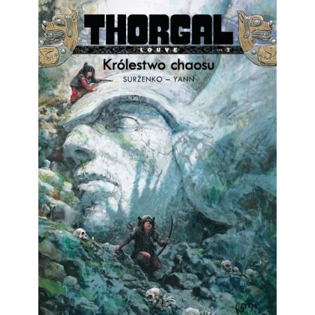 Thorgal - Louve. Królestwo chaosu. Tom 3.