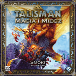 Talisman: Magia i Miecz - Smoki (druga edycja polska)