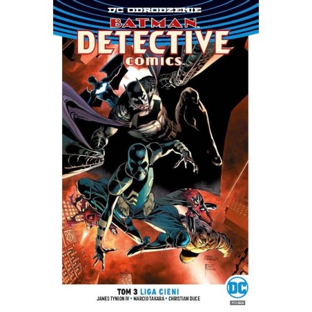 Batman Detective Comics – Liga Cieni. Tom 3