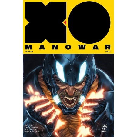 X-O Manowar - Tom 4 – Wizygot