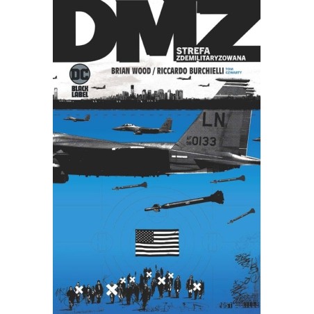 DMZ – Strefa zdemilitaryzowana. Tom 4
