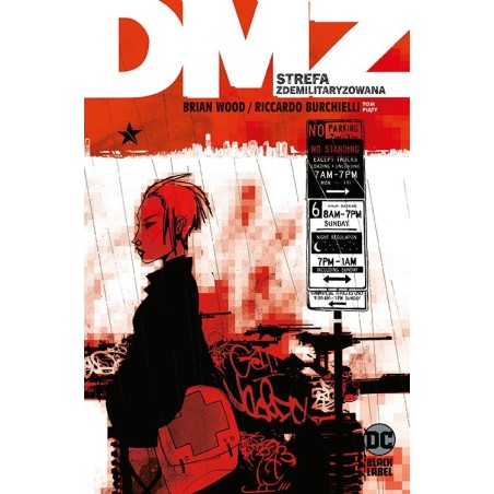 DMZ – Strefa zdemilitaryzowana. Tom 5