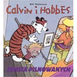 Calvin i Hobbes. Zemsta pilnowanych. Tom 5.