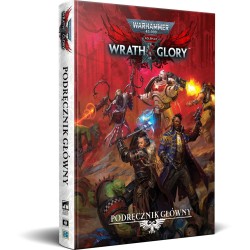 Warhammer 40,000 Roleplay: Wrath & Glory - Podręcznik główny (edycja polska)