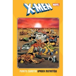 X-Men. Punkty zwrotne – Upadek mutantów
