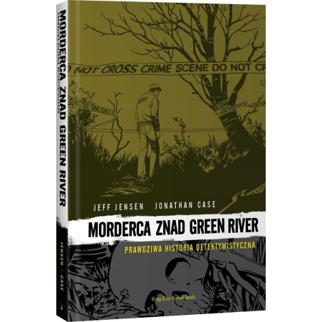 Morderca znad Green River: Prawdziwa Historia Detektywistyczna
