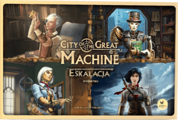City of the Great Machine (edycja polska) - Eskalacja