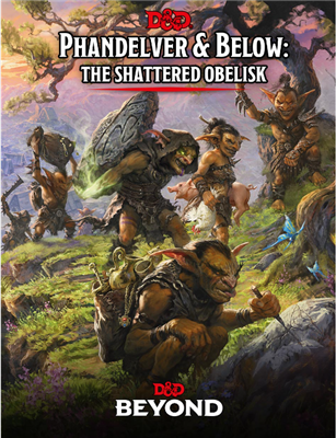 Dungeons & Dragons: Phandelver and Below: The Shattered Obelisk